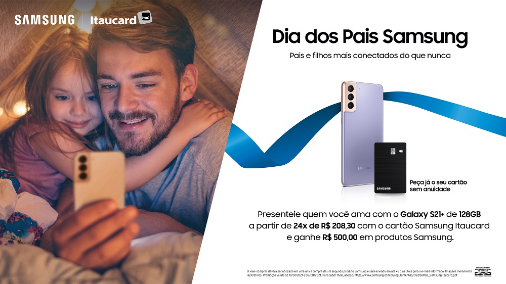 Campanha promocional Samsung Dia dos Pais com Itaúcard.