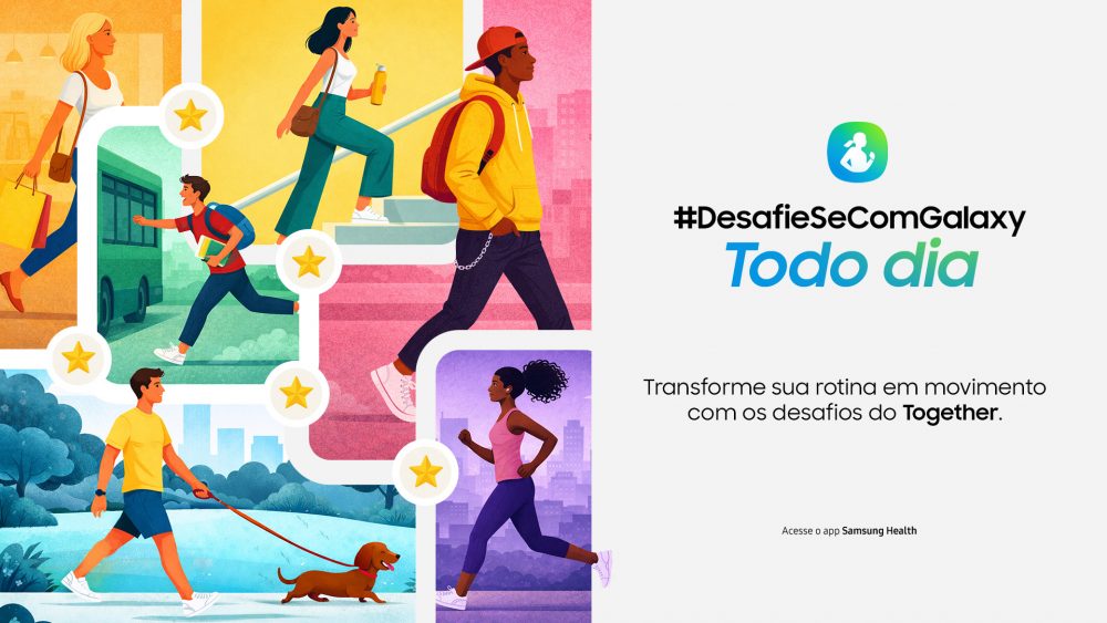 Uma ilustração com a frase "#DesafieSeComGalaxy Todo Dia - Transforme sua rotina em movimento com os desafios do Together", à direita. À esquerda, uma ilustração com pessoas andando, subindo escadas, correndo e se movimentando. A ilustração traz diferentes cores, como azul, verde, amarelo e rosa.