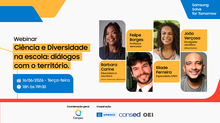 Imagem de divulgação do webinar Ciência e Diversidade na escola mostra fotos dos participantes em fundo branco com elementos amarelos, azuis e vermelhos, que representam o Solve for Tomorrow.