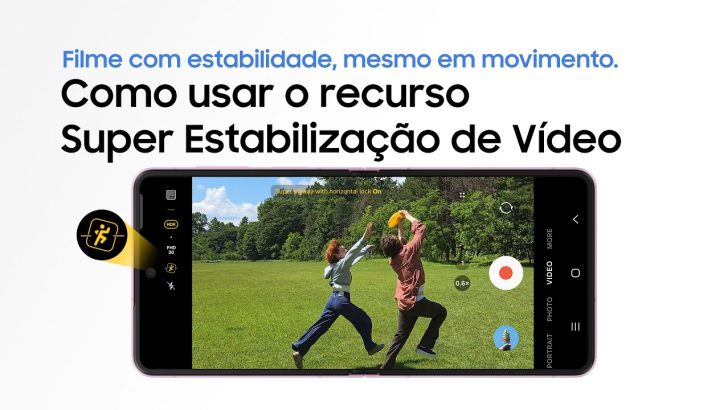 Galaxy Z Flip8 e Galaxy S26 deixam seus vídeos mais estáveis, mesmo em movimento
