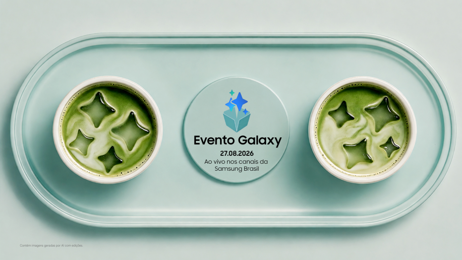 "Evento Galaxy Agosto de 2026", que mostra duas xícaras com um líquido verde e as estrelinhas símbolo do Samsung Galaxy AI.