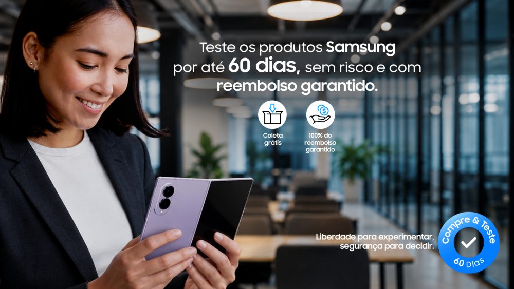 Pessoa segurando um Galaxy Z Fold8 em um escritório. Ao lado, texto destaca o programa Compre e Teste, que permite experimentar produtos Samsung por até 60 dias, com coleta gratuita e reembolso garantido.