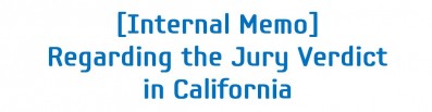 Internal Memo Regarding the Jury's Decision in California