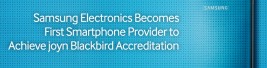 Samsung Electronics Becomes First Smartphone Provider to Achieve joyn Blackbird Accreditation