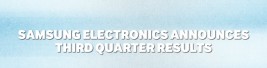 SAMSUNG ELECTRONICS ANNOUNCES THIRD QUARTER RESULTS