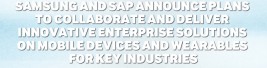 Samsung-and-SAP-Announce-Plans-To-Collaborate-and-Deliver-Innovative-Enterprise-Solutions-on-Mobile-Devices-and-Wearables-for-Key-Industries-