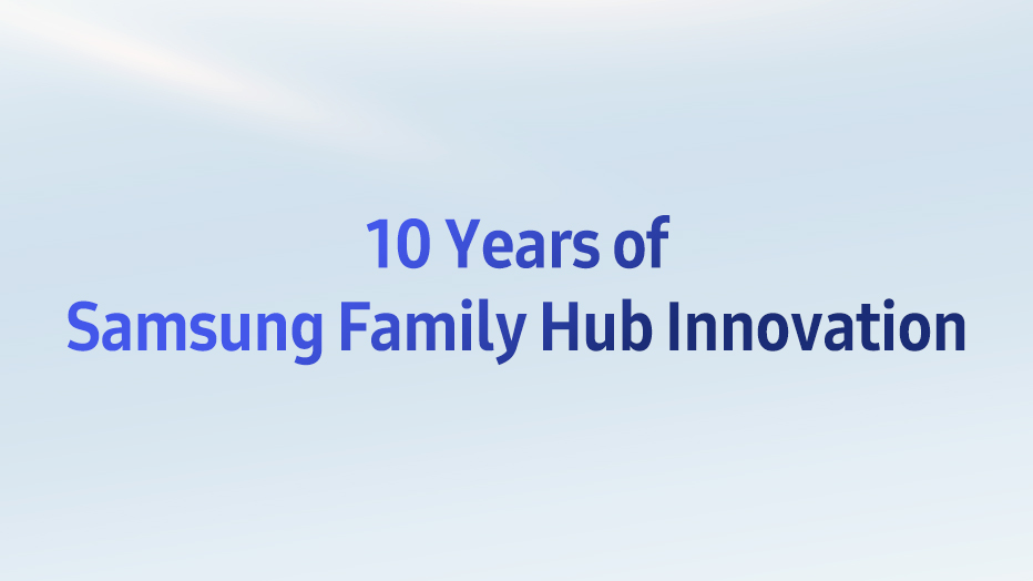 [Infographic] Samsung Family Hub Refrigerator: 10 Years of Record-Breaking Innovation at CES