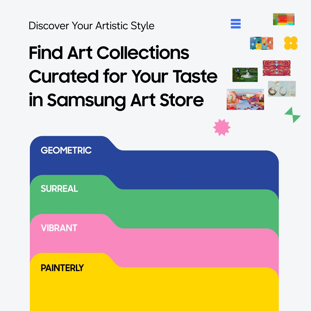 Users can find art collections curated for their taste in Samsung Art Store.