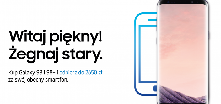 galaxy_s8_s8_witaj_piekny_zegnaj_stary.png