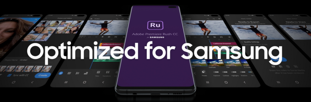 Adobe Premiere Rush стало доступно для пользователей устройств Samsung Galaxy