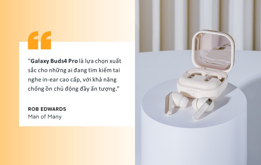 Galaxy Buds4 Pro là lựa chọn xuất sắc dành cho những ai đang tìm kiếm một cặp tai nghe in-ear cao cấp.