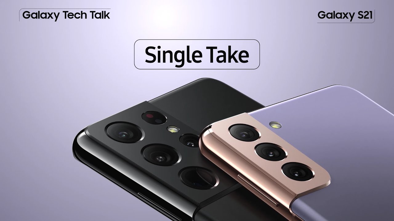 [Video] Galaxy S21 Tech Talk ⑬ Single Take Samsung Newsroom South Africa